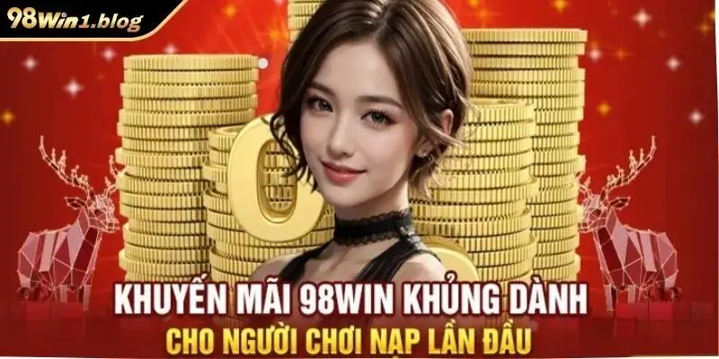 Một số điều quan trọng khi nạp tiền 98Win